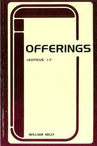 Kelly: Offerings of Leviticus 1-7