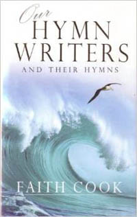 Our Hymn Writers and Their Hymns (PB)