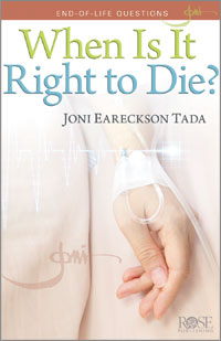 Pamphlet: When Is It Right To Die?