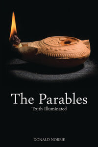 Parables Truth Illuminated