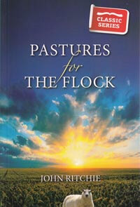 Pastures For The Flock CLASSIC SERIES