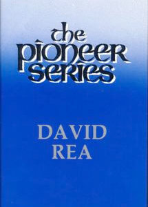 Pioneer Series David Rea