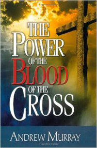 Power of the Blood of the Cross, The