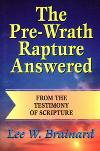 Pre-Wrath Rapture Answered, The