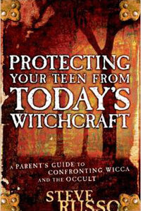 Protecting Your Teen from Todays Witchcraft