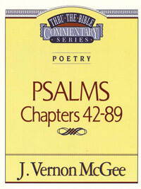 Thru The Bible Comm Series Poetry Psalms Volume 2 (ch 42-89)