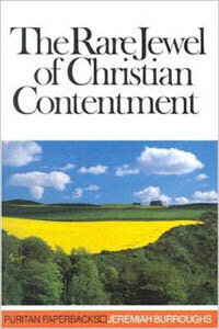 Rare Jewel of Christian Contentment, The