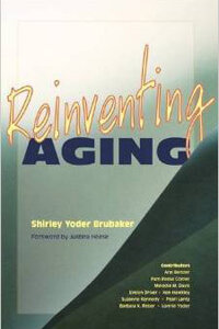 Reinventing Aging