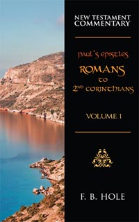 Pauls Epistles Romans to 2nd Corinthians Volume 1