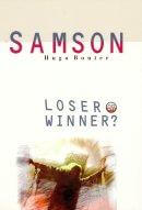Samson Loser or Winner?