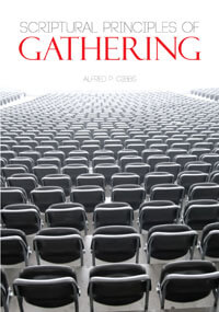 Scriptural Principles of Gathering