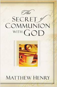 Secret of Communion with God, The