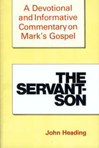 Servant Son, The (Marks Gospel)