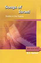Songs of Israel Studies in the Psalms