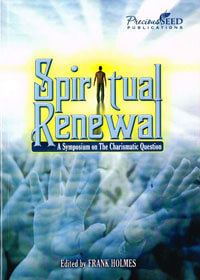 Spiritual Renewal: Symposium on Charismatic Question *