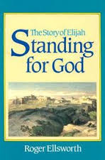 Standing for God: The Story of Elijah