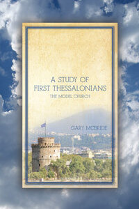 Study of First Thessalonians The Model Church