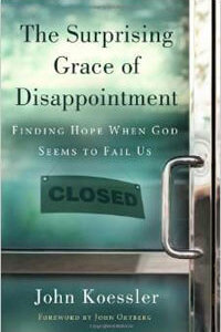 Surprising Grace of Disappointment