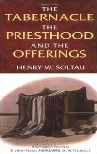 Tabernacle the Priesthood and the Offerings, The