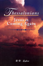 Thessalonians: Jesus is Coming Again