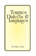 Tongues, Dialects & Languages