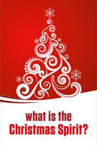 Tract: What Is The Christmas Spirit? (ESV)