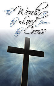 Tract: Words of the Lord from the Cross, The