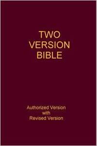 Two Version Bible: Authorized & Revised Version