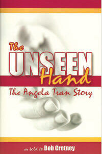 Unseen Hand. The (Angela Tran Story)