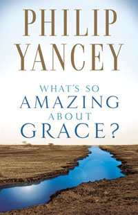 Whats so Amazing About Grace