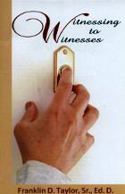 Witnessing to Witnesses