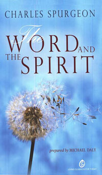 Word and the Spirit, The HC