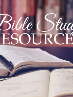 Bible Study Resources