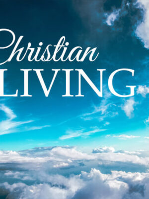 Christian Living