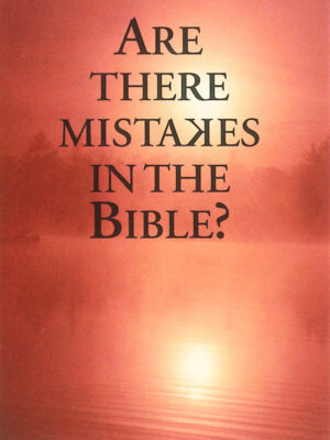 Tract: JUSTAMINUTE Are There Mistakes in the Bible?