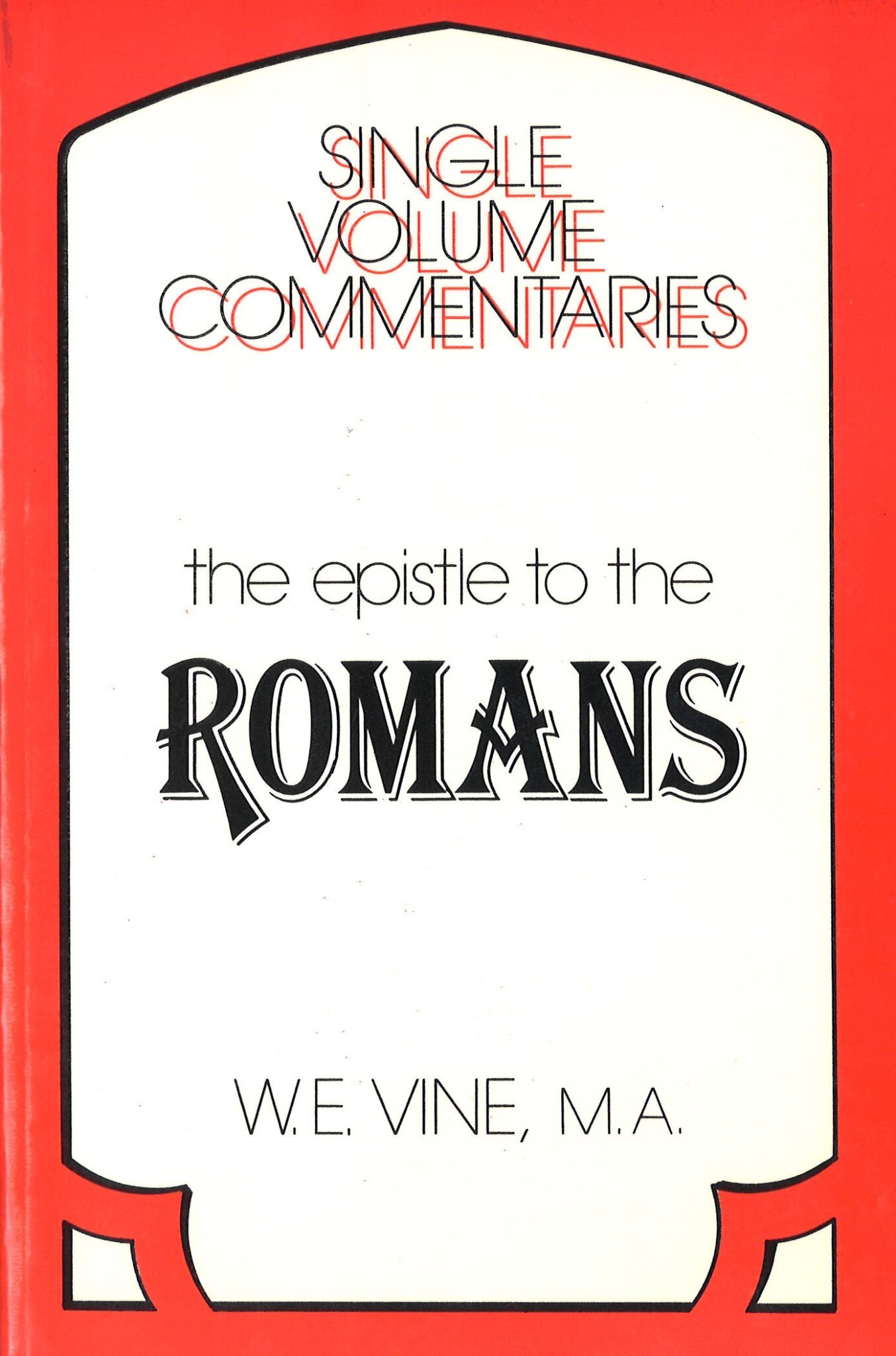 Epistle to the romans w e vine gospel folio press
