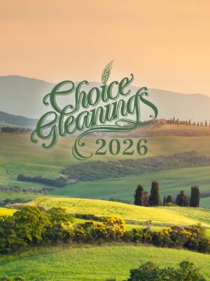 Choice Gleanings 2026