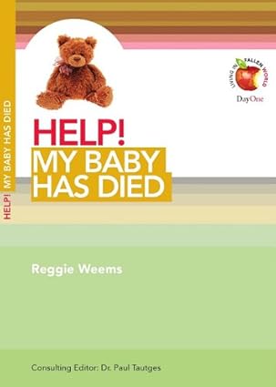 Help! My Baby Has Died