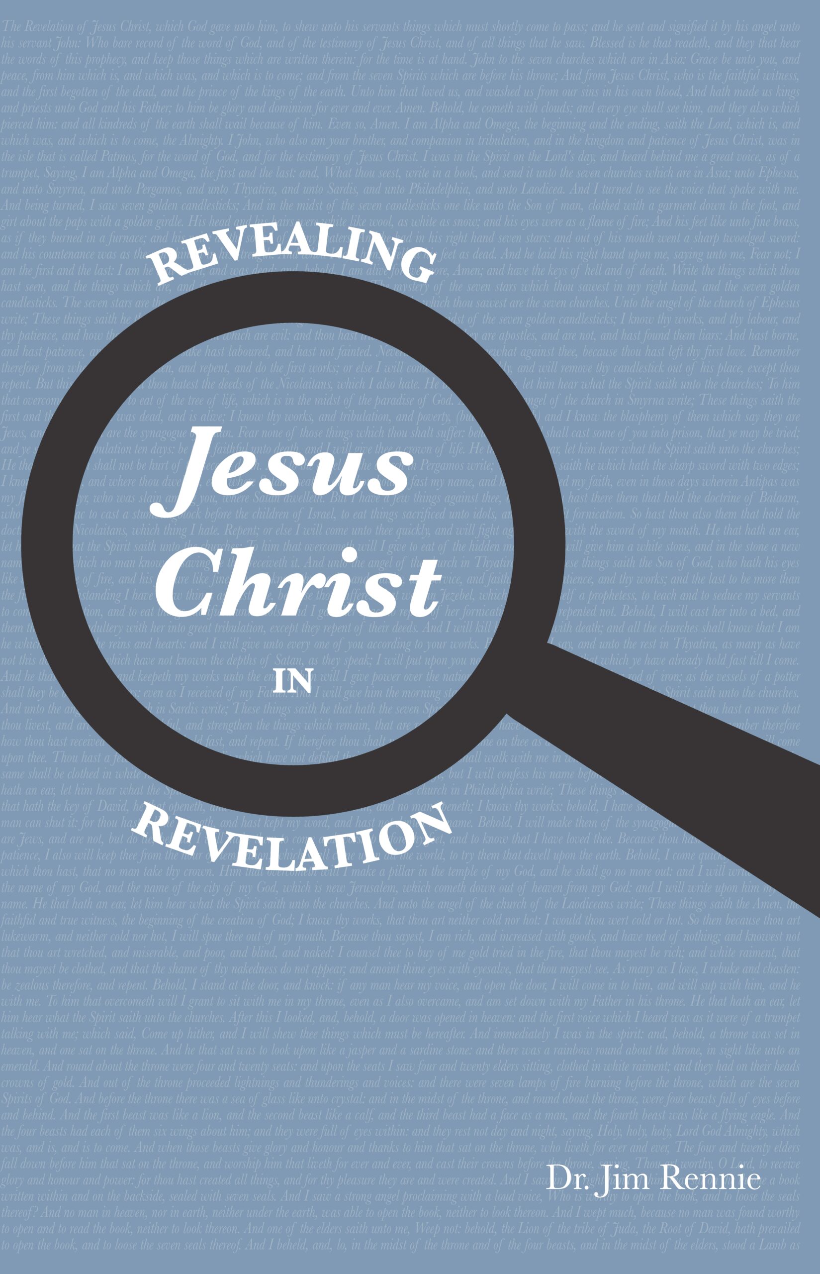 Revealing Jesus Christ in Revelation