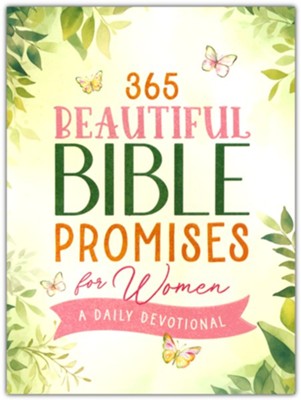 365 Beautiful Bible Promises for Women: A Daily Devotional