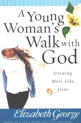 Young Woman's Walk with God